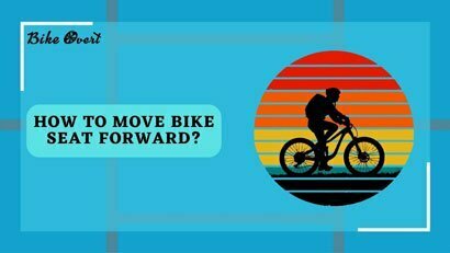 How to Move Bike Seat Forward