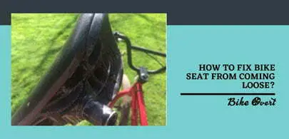 How to fix bike seat from coming loose