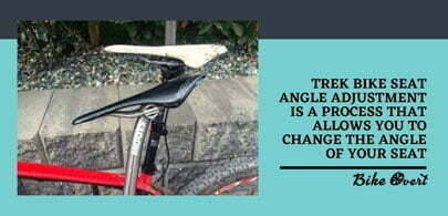 trek bike seat angle adjustment