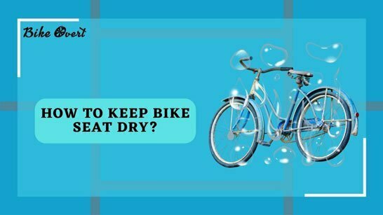 How to Keep Bike Seat Dry