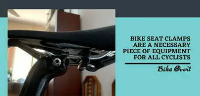 Why do you need a bike seat clamp?