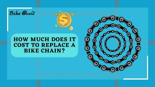 How Much Does It Cost to Replace a Bike Chain