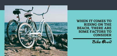 Are cruiser bikes good for beach?