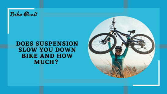 Does Suspension Slow You Down Bike