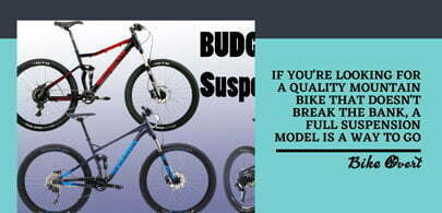 How to find the best budget full suspension mountain bike?