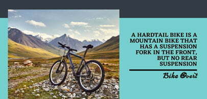 What is a hardtail bike?
